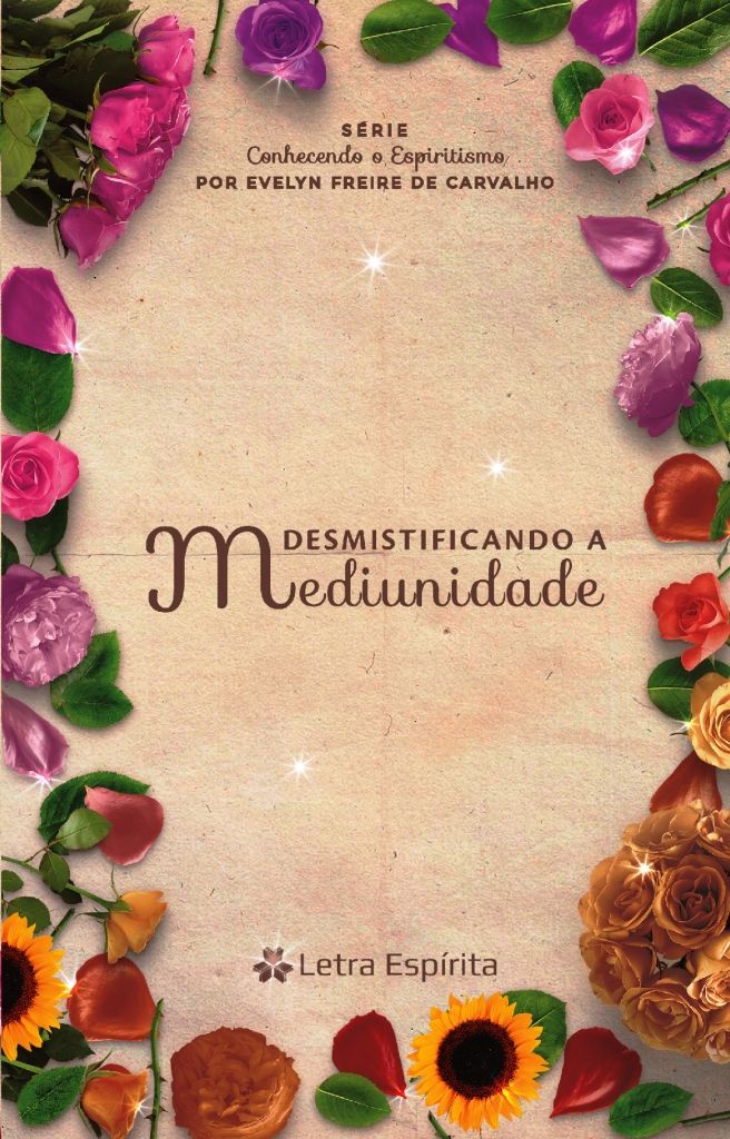 Desmistificando a Mediunidade