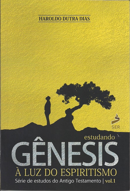 Estudando Gênesis a Luz do Espiritismo Vol. 1