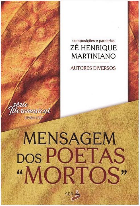 Mensagem dos Poetas Mortos [Contém CD]