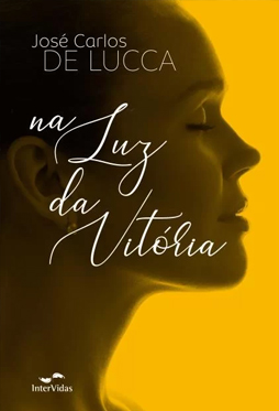 Na Luz da Vitória
