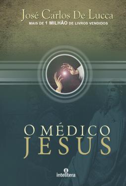 O Médico Jesus