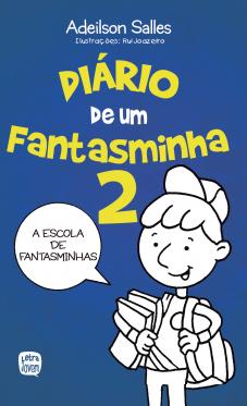 Diário de Um Fantasminha 2 