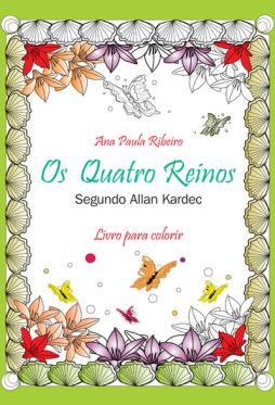 Os Quatro Reinos, Segundo Allan Kardec	