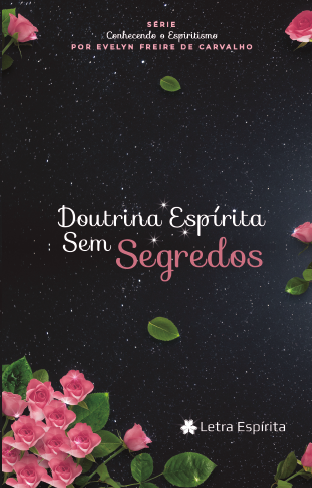 Doutrina Espírita Sem Segredos