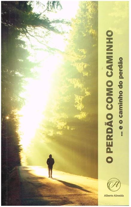 O Perdão Como Caminho