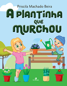A Plantinha que Murchou