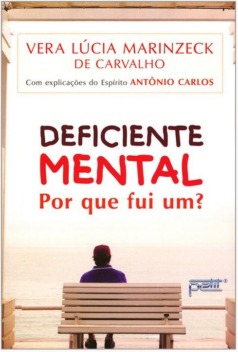 Deficiente Mental Por que fui um?
