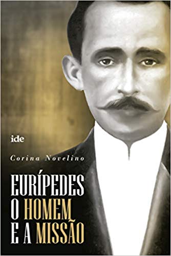 Eurípedes - O Homem E A Missão 