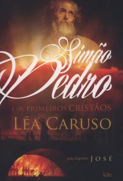 Simão Pedro e os Primeiros Cristãos