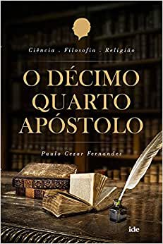 O Décimo Quarto Apóstolo