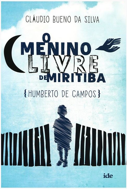 O Menino Livre de Miritiba