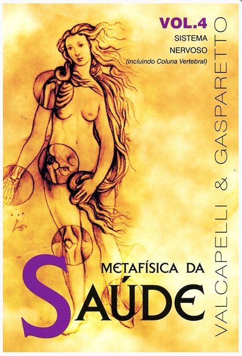 Metafísica da Saúde - Vol 4