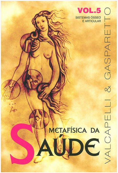 Metafísica da Saúde - Vol 5