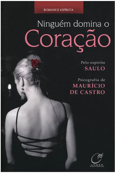 Ninguém Domina o Coração