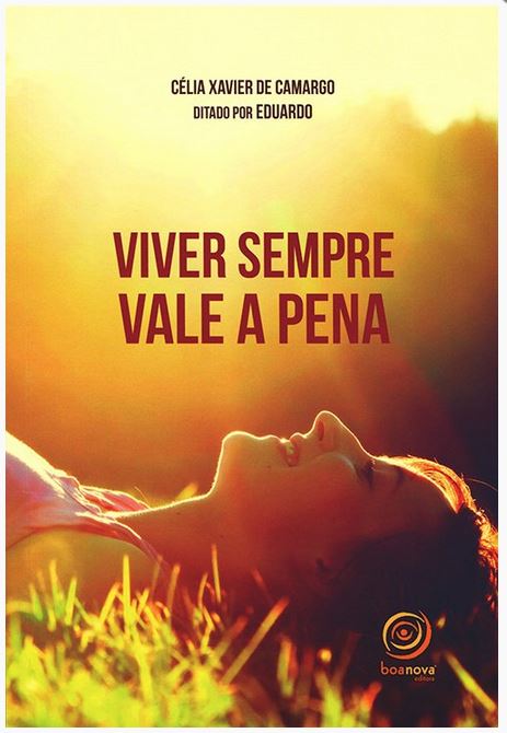 Viver Sempre Vale a Pena