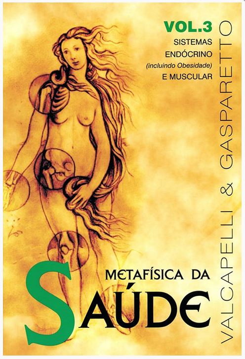 Metafísica da Saúde - Vol 3