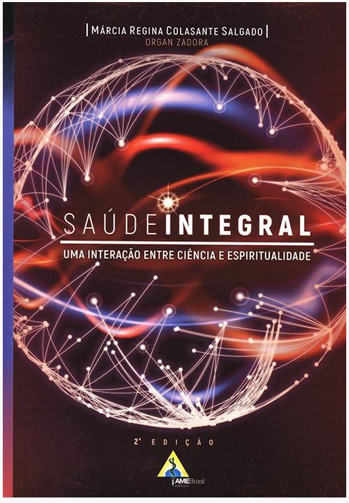 Saúde Integral - Uma Interação entre Ciência e Espiritualidade