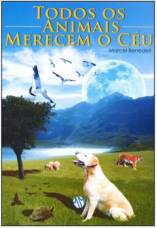 Todos os Animais Merecem o Céu